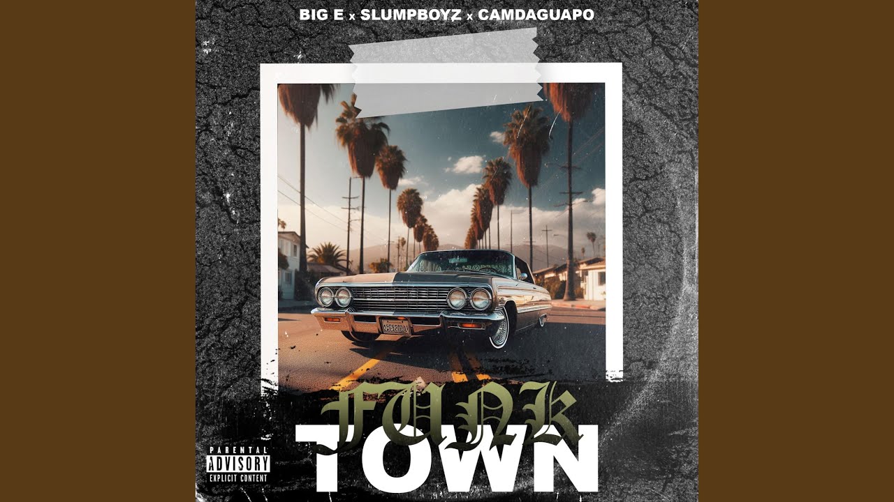 Funk Town (feat. SlumpBoyz & CamDaGuapo)