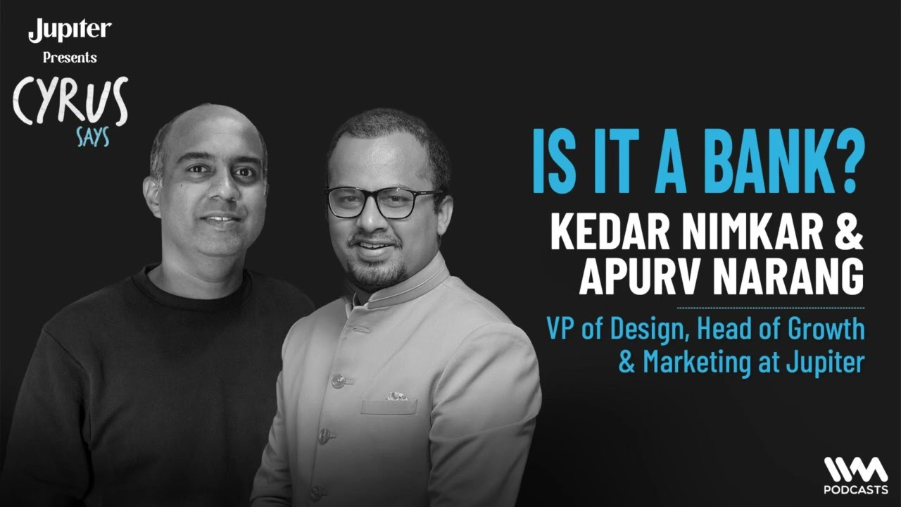 Ep. 962: Is It a Bank? ft. Kedar Nimkar & Apurv Narang | VP of Design & Head of Growth & Marketing