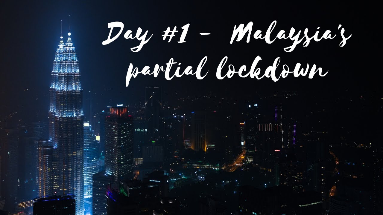 Self Isolation Vlog Day 1: Partial lockdown in Malaysia