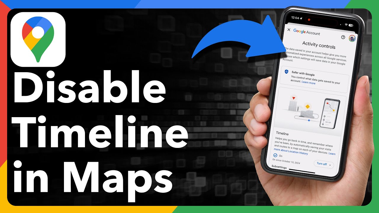 How To Disable Timeline In Google Maps