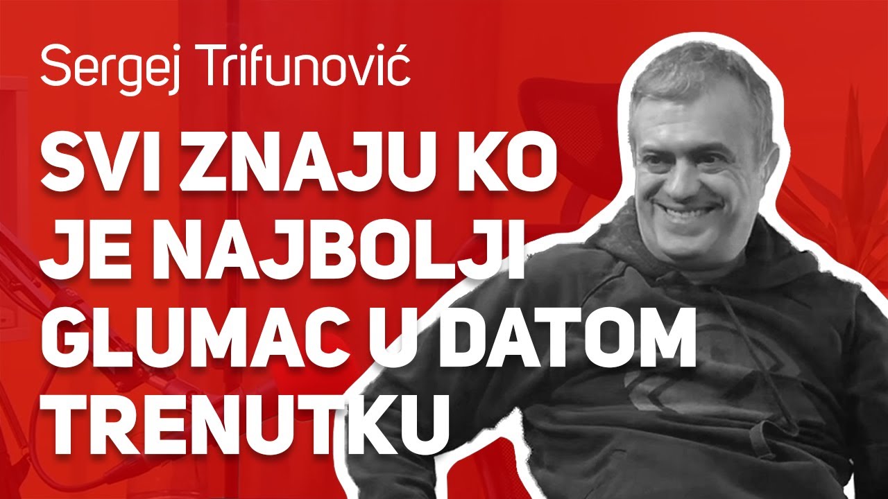Svi znaju ko je najbolji glumac u datom trenutku : : Sergej Trifunović : : JPJ 032