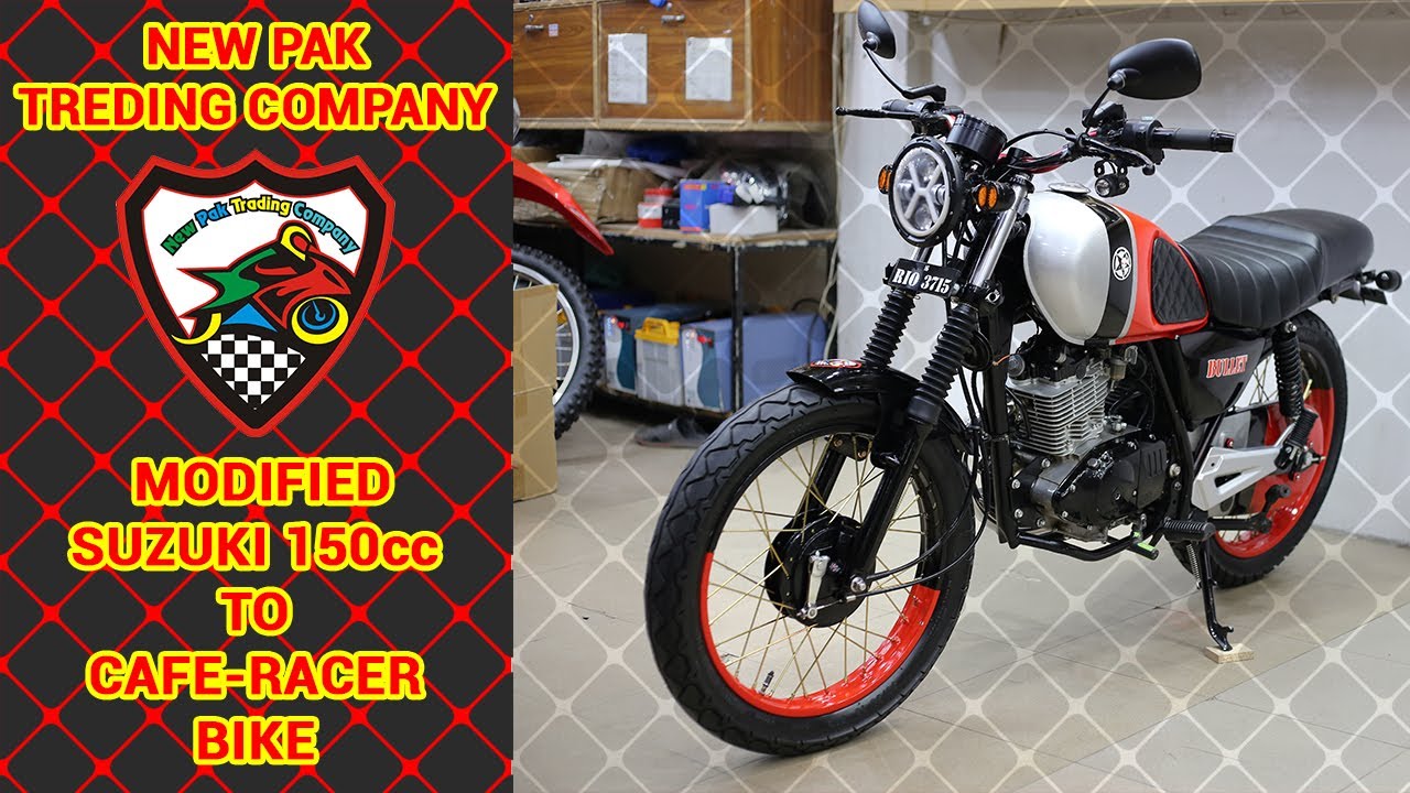 SUZUKI GS 150CC FULL MODIFICATION | CAFERACER PART 2 | NEW PAK TRADING COMPANY