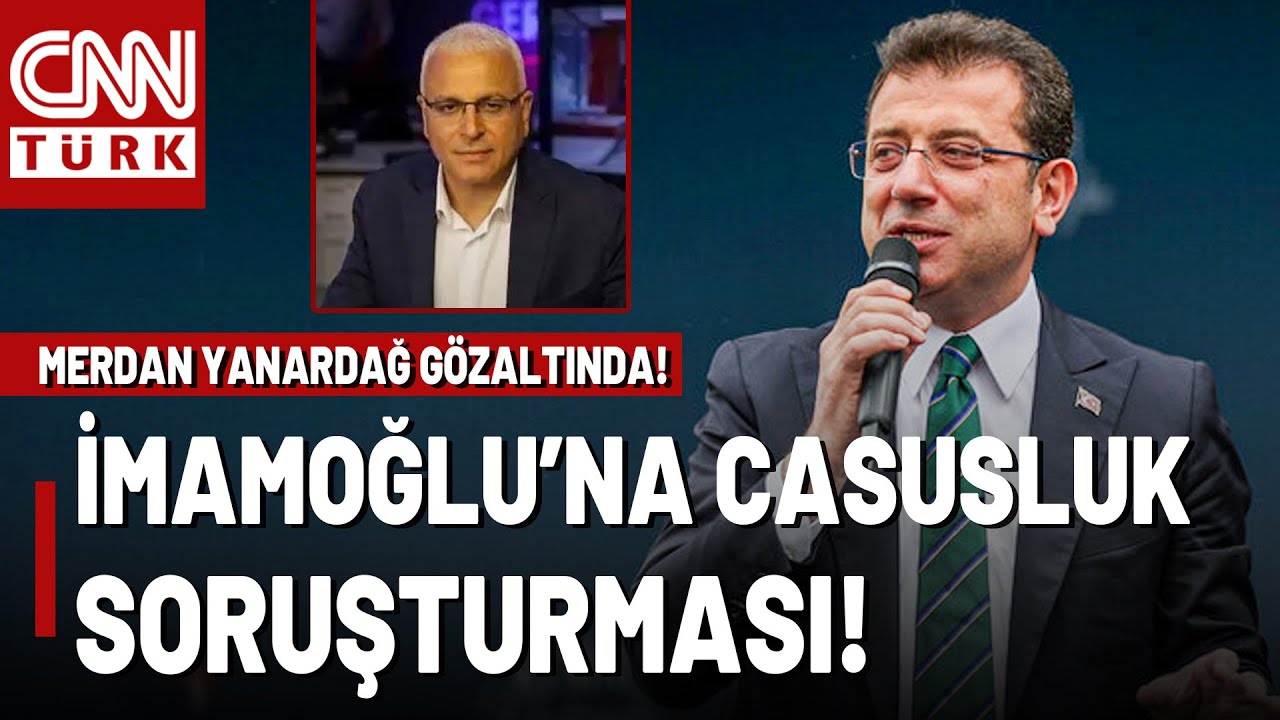 🚨Ekrem İmamoğlu'na Casusluk Soruşturması: Tele 1 Genel Yayın Y&ouml;netmeni Merdan Yanardağ G&ouml;zaltında!