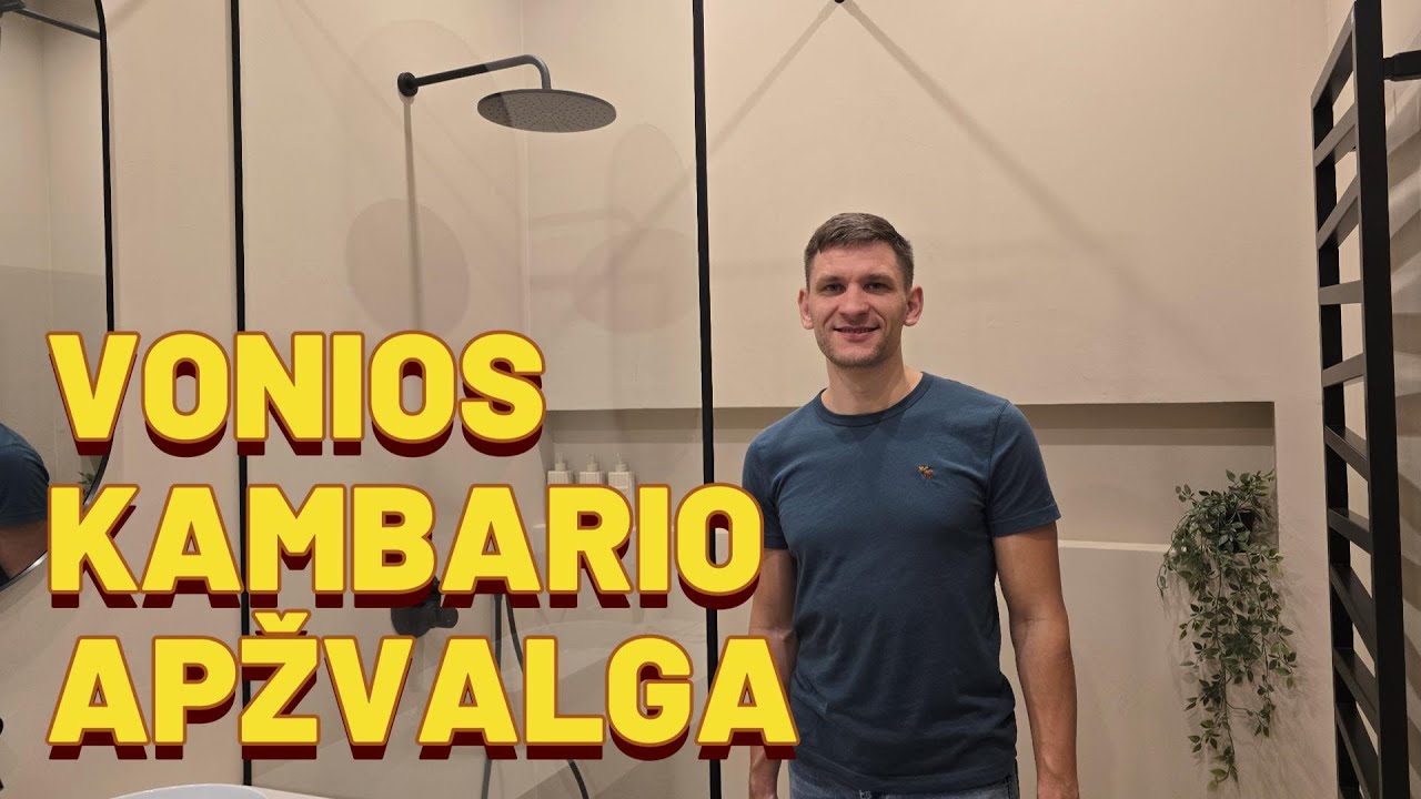 VONIOS KAMBARIO APŽVALGA