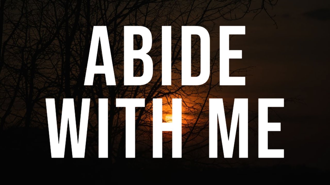 Abide with Me, words by Henry Francis Lyte, music by William Henry Monk, Kenon D. Renfrow, piano
