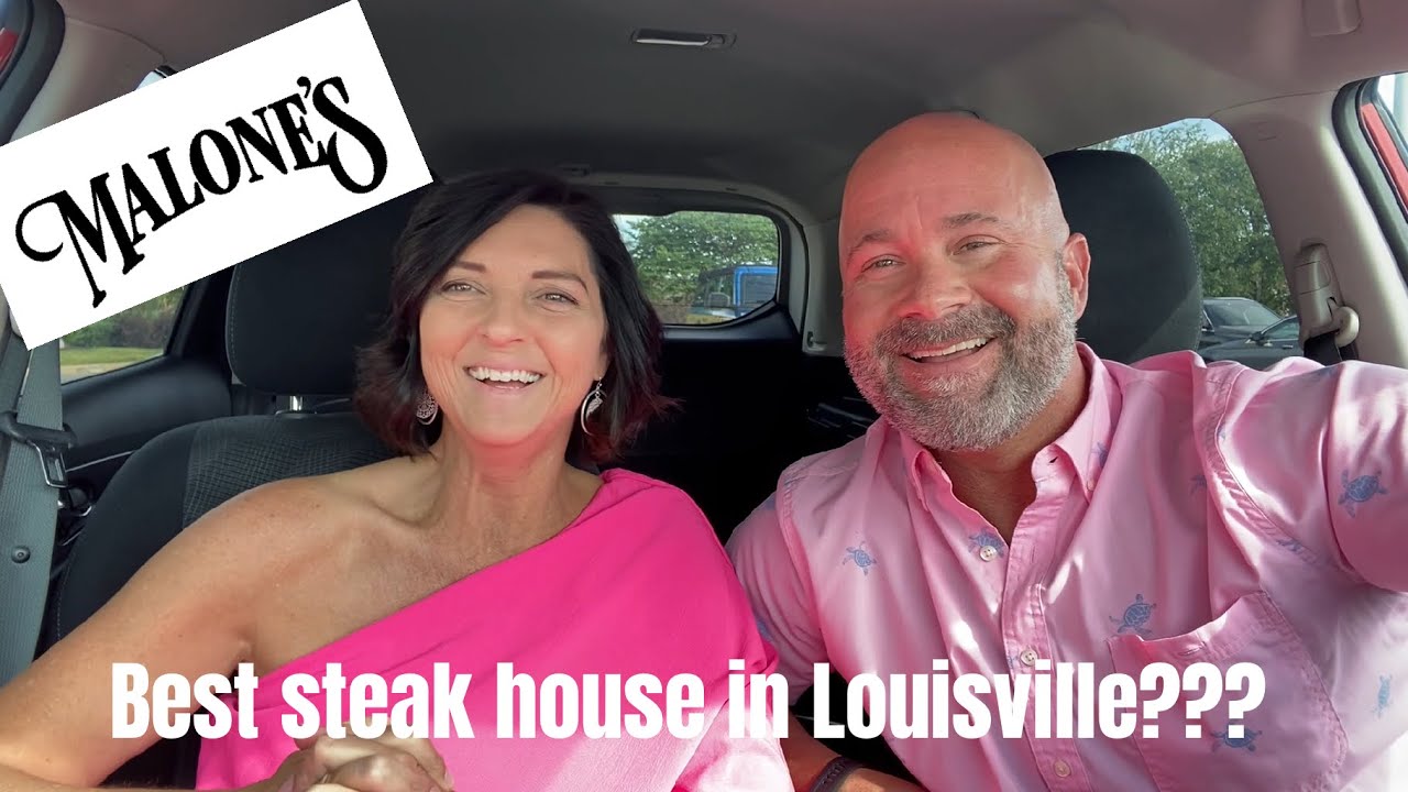 Malone's Louisville   Is it the Best Steak House in Louisville??