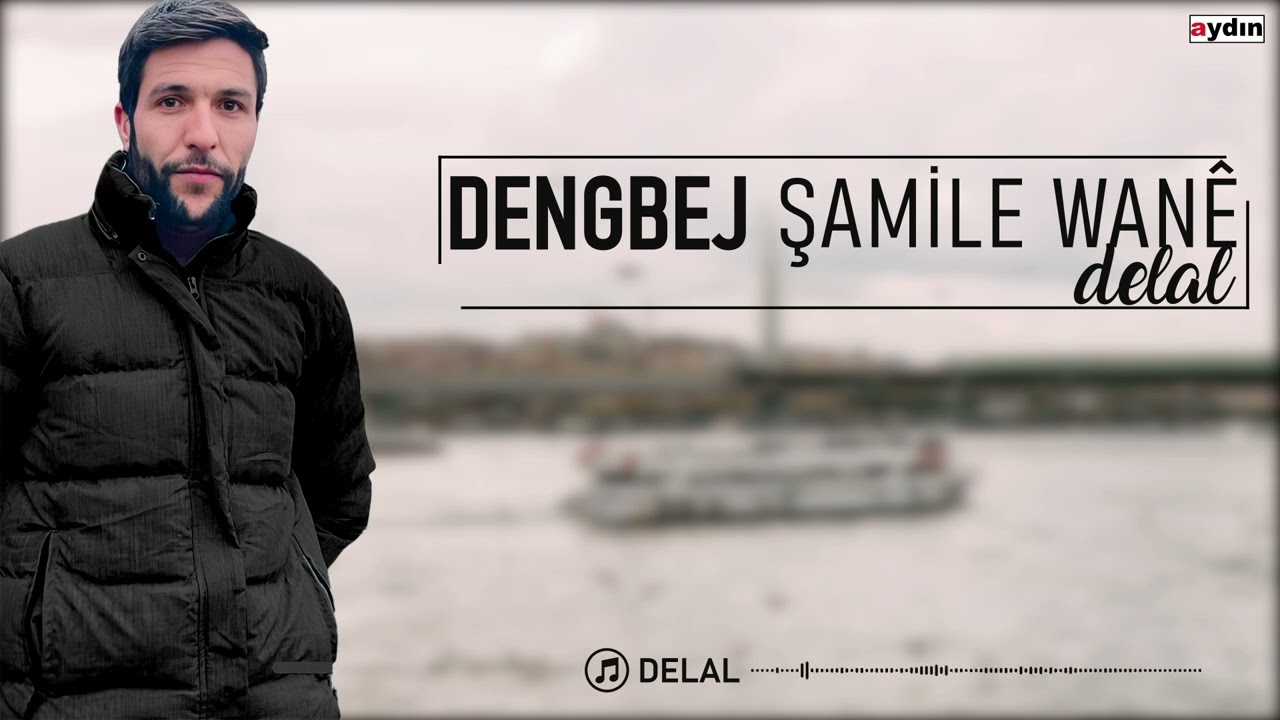 Dengbej Şamile Wanê - Delal
