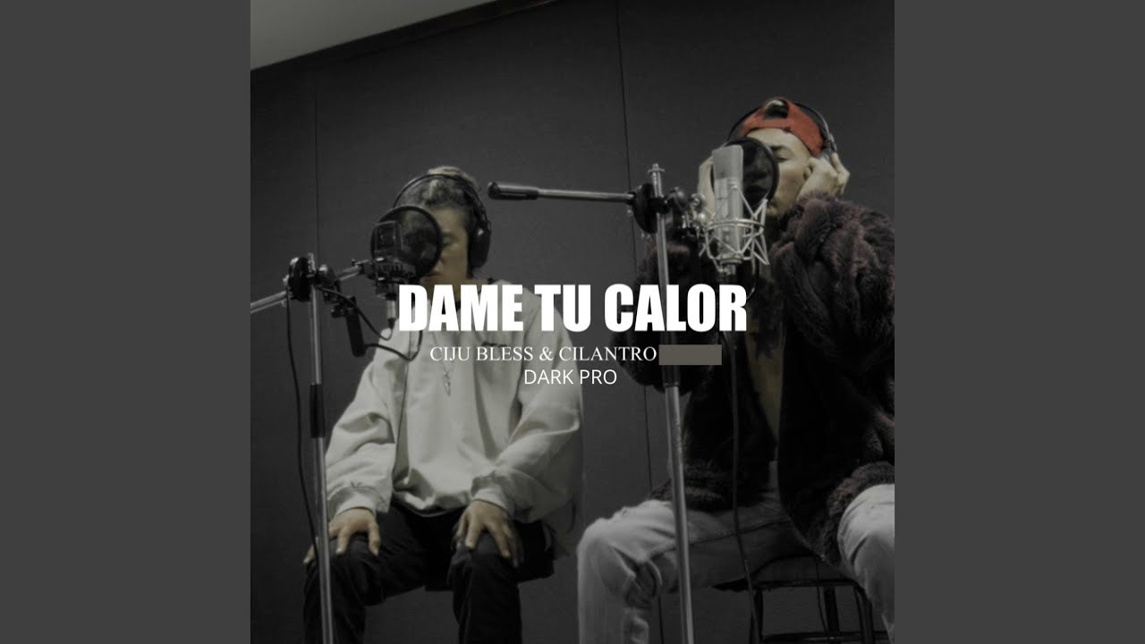 Dame Tu Calor