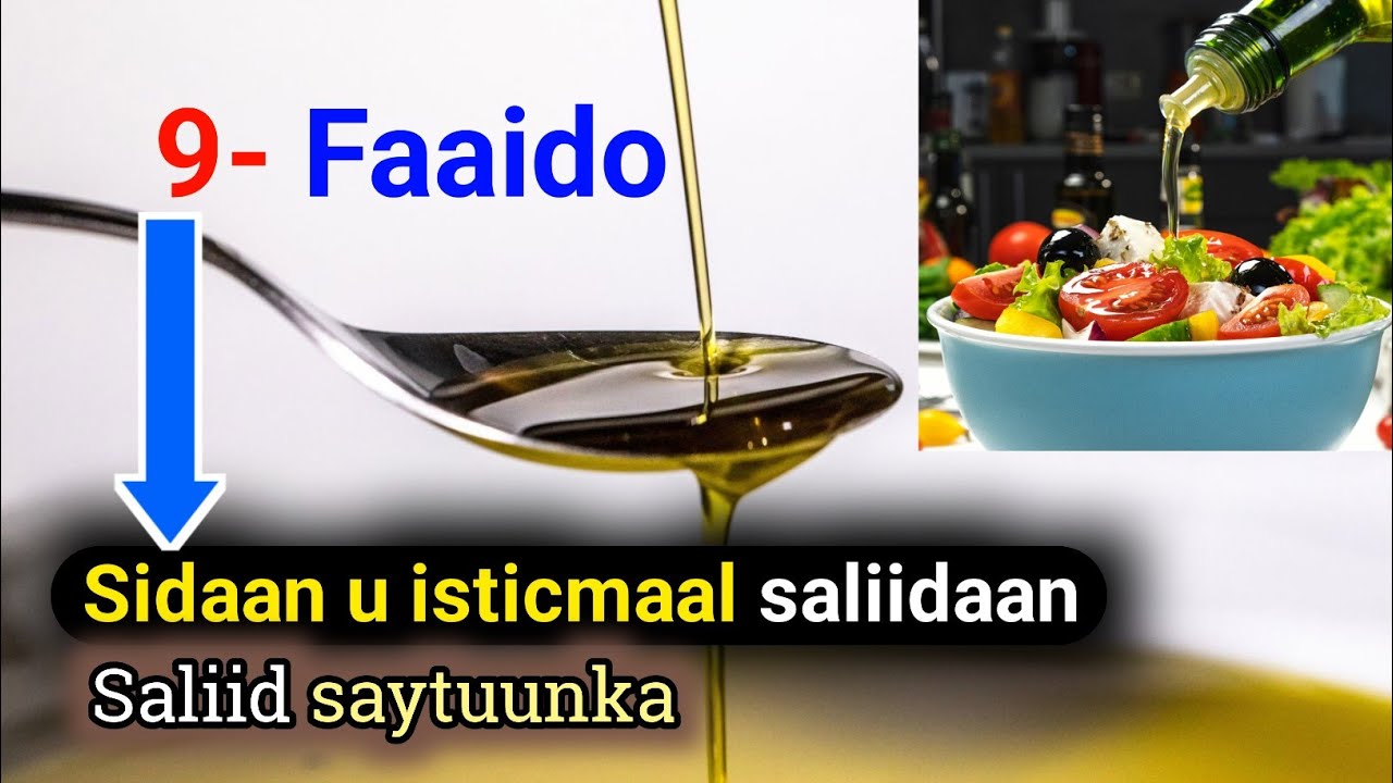 Sidaan u isticmaal saliid seeytuunka si aad u hesho 9-kaan faaido Raac Tilmamaha Dr-Timajilac ✅