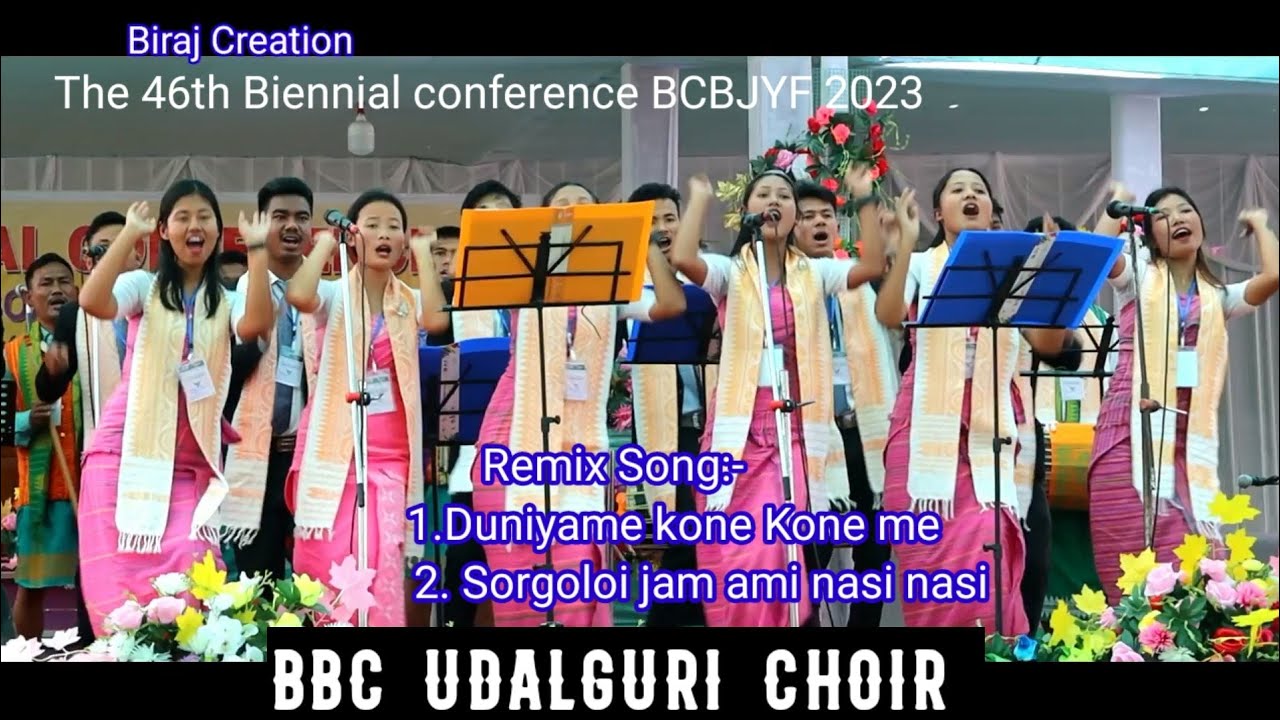 Remix song by BBC UDALGURI Choir 46th Biennial conference BCBJYF 2023, Tukrajhar