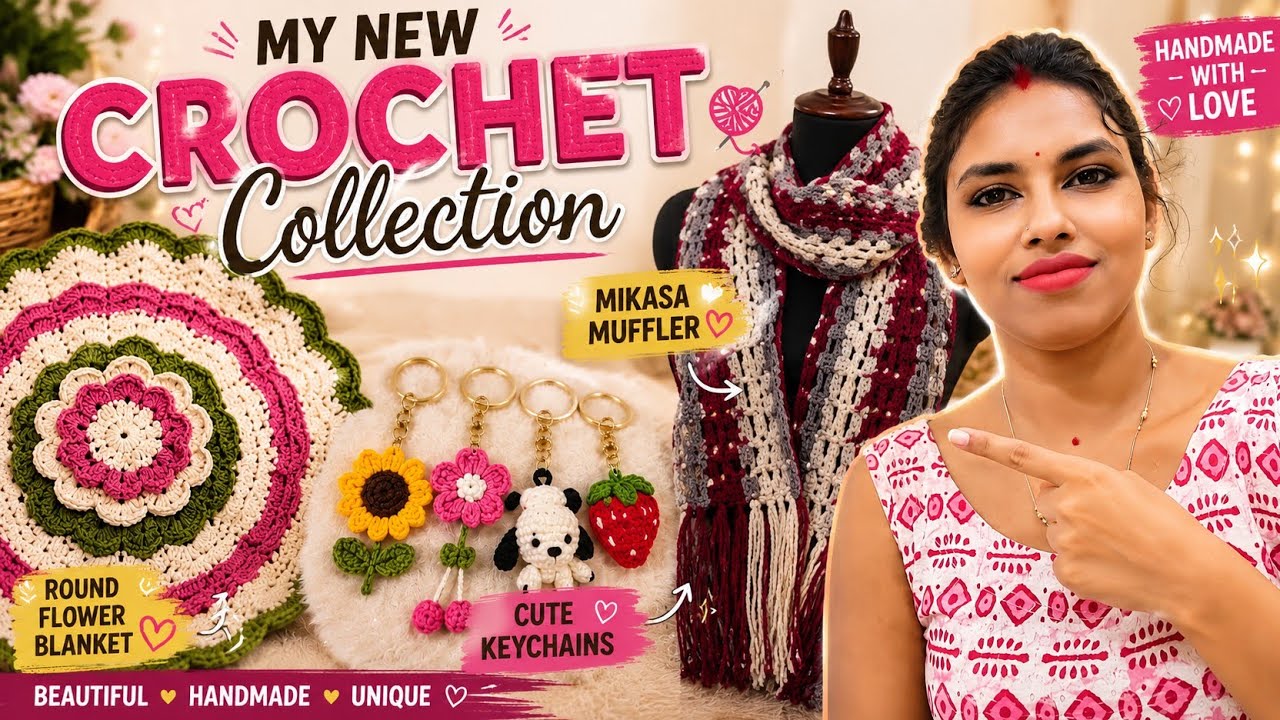 ✨ My New crochet collection update|   