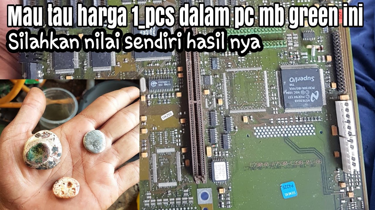 Proses melebur Pc MB green A+ /manderboot pc soket 7