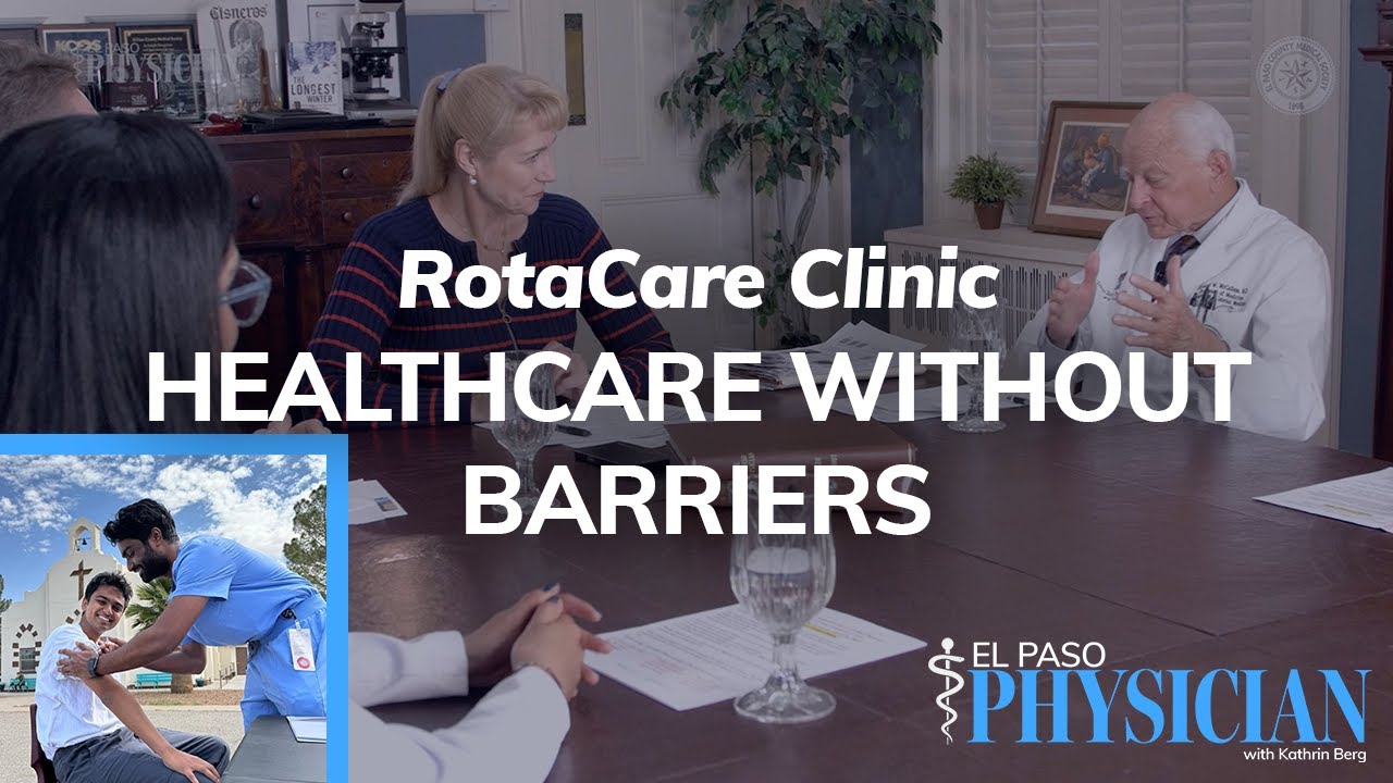 The El Paso Physician | RotaCare Clinic: Healthcare Without Barriers
