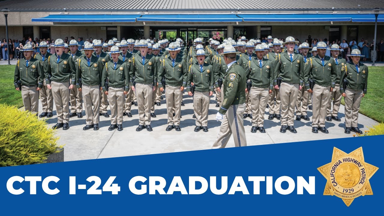 CTC I-24 Cadet Graduation Ceremony - California Highway Patrol