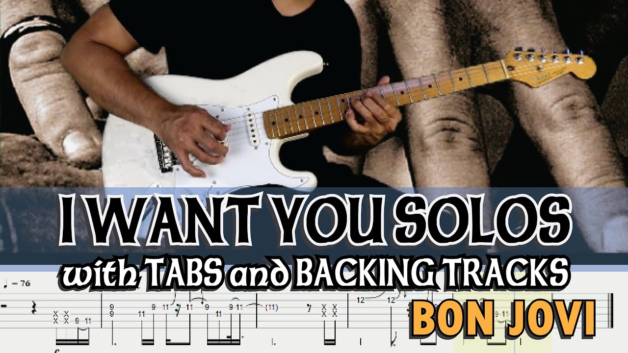 BON JOVI || I WANT YOU GUITAR SOLOS with GUITAR PRO7 TABS and BACKING TRACK || ALVIN DE LEON (2020)