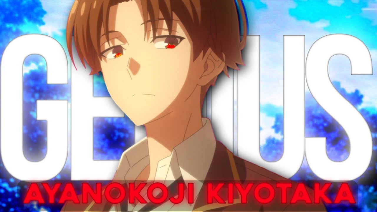 The Genius Who Hides His Ambitions | Ayanokoji kiyotaka | Classroom Of The Elite analysis