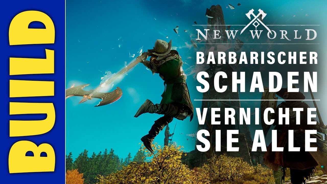 NEW WORLD - Barbarischer Schaden - DPS für Gruppe und Solo - deutsch