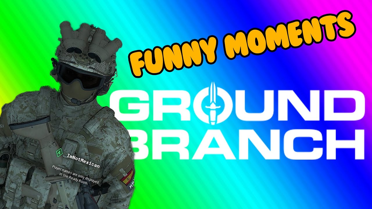 Funny moments | GROUND BRANCH