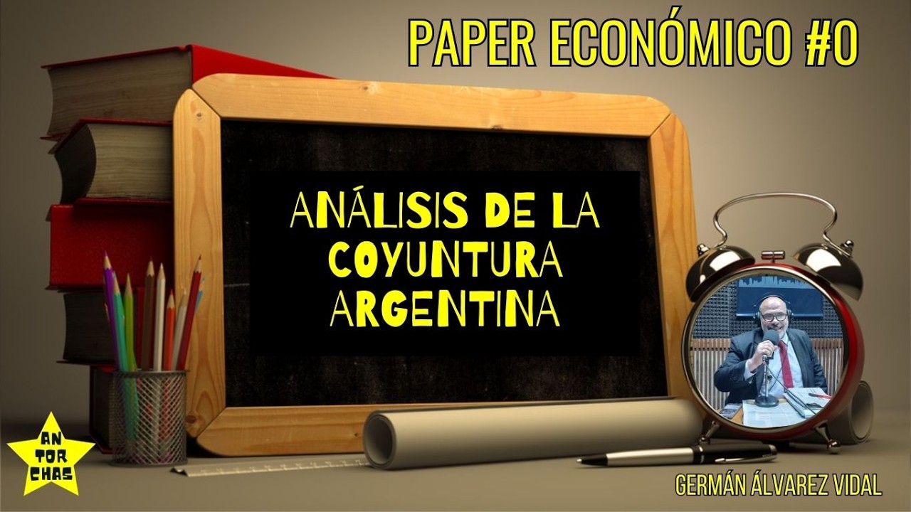 Paper económico #0. Análisis de la economía argentina.