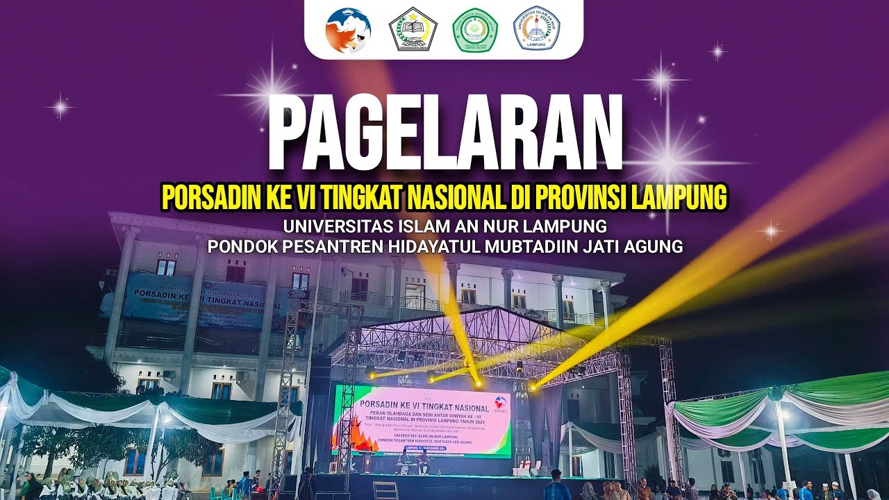 PAGELARAN PORSADIN KE VI DI PROVINSI LAMPUNG UNIVERSITAS ISLAM AN NUR LAMPUNG THN 2024
