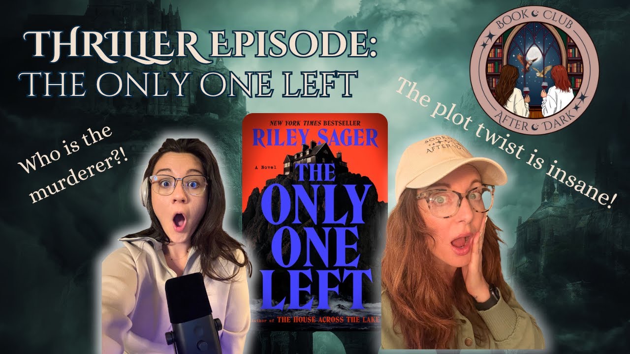 Thriller Book: THE ONLY ONE LEFT by Riley Sager FULL REVIEW AND BREAKDOWN