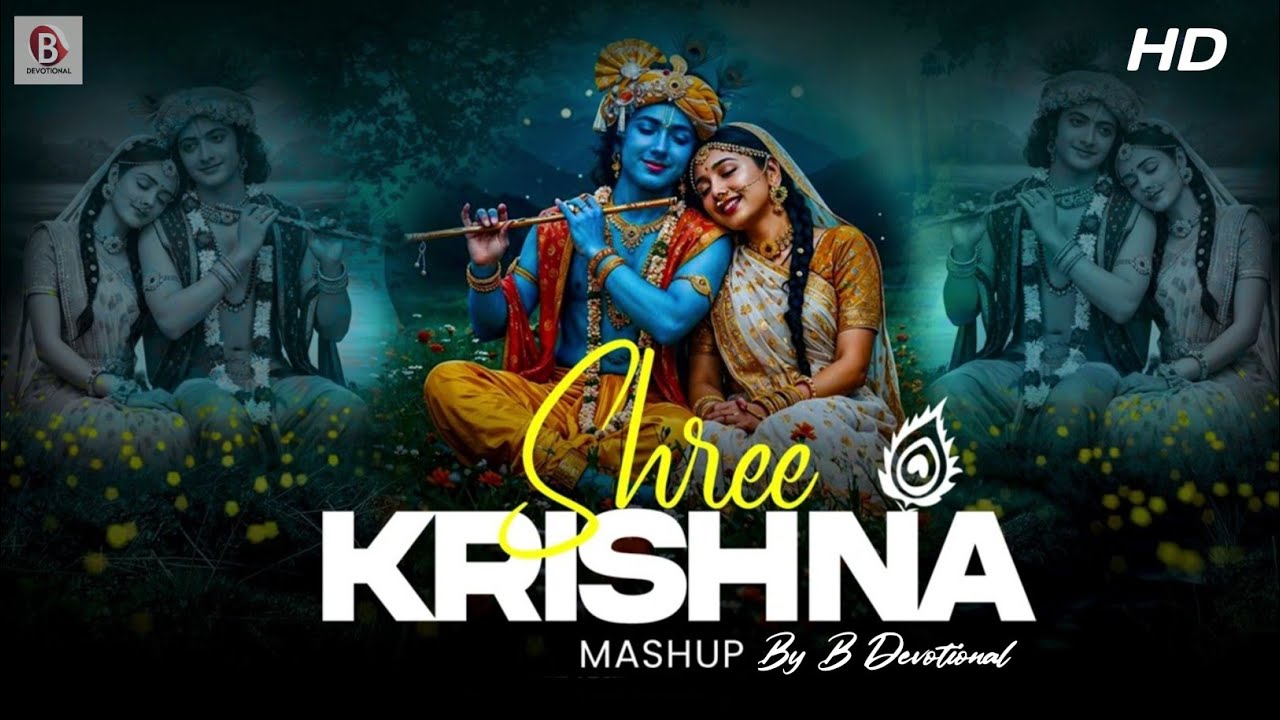 Shree Krishna Mashup Song | Beautiful Morning New Bhakti Songs Mashup | Krishna Mashup 2025 | 