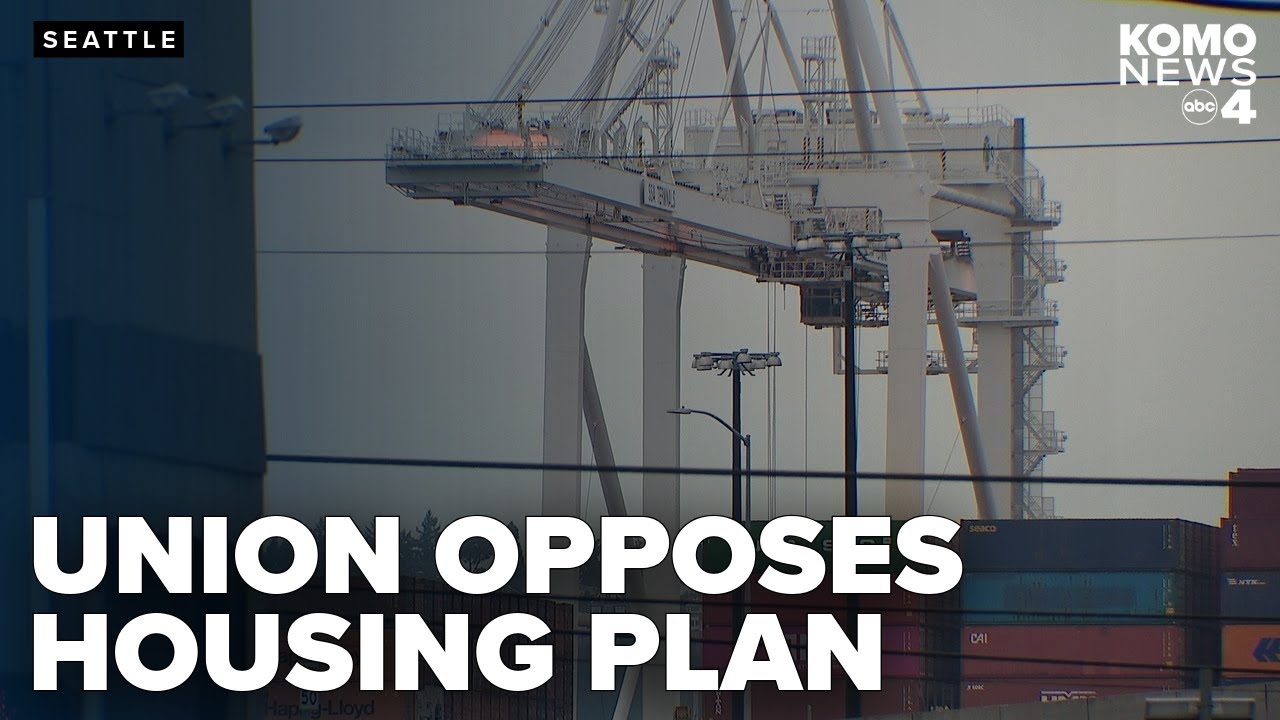 Union opposes Seattle housing plan citing threat to maritime jobs, economic impact