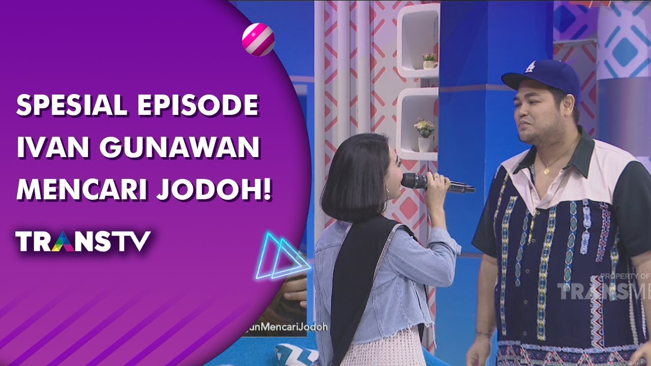 BROWNIS - Spesial Episode, Ivan Gunawan Mencari Jodoh! (15/7/19) Part 1