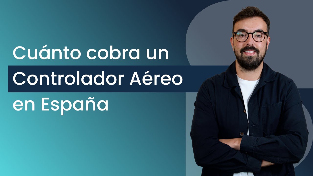 ¿Cuánto cobra un controlador aéreo en 2025 en España? ✈️ Sueldo, complementos y novedades
