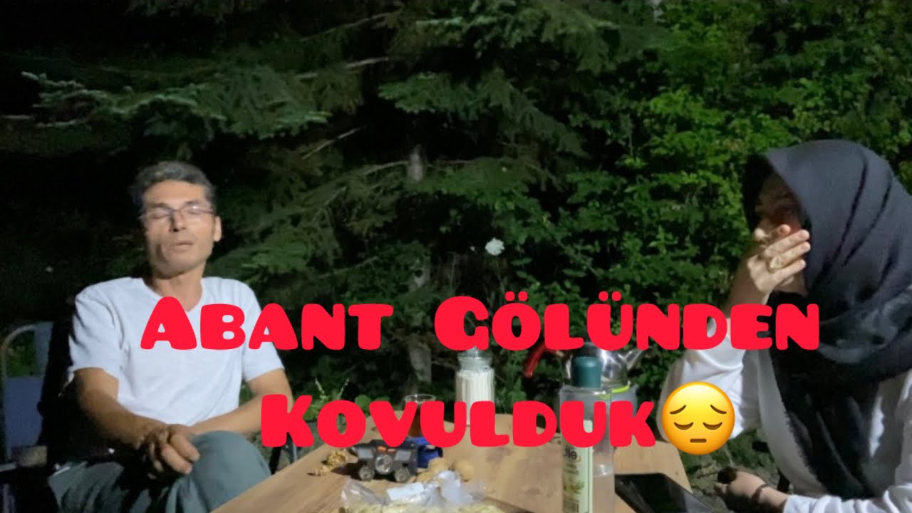 Abant Gölünden neden kovulduk⁉️Bolu’da yaşadıklarımız❓Heeşeyiyle Bolu ❓