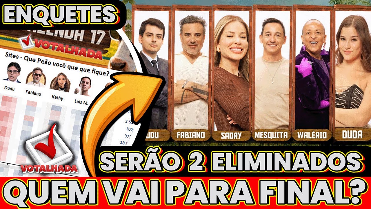 A FAZENDA 17  ao vivo; ENQUETES VOTALHADA - QUEM  VAI PARA FINAL ?