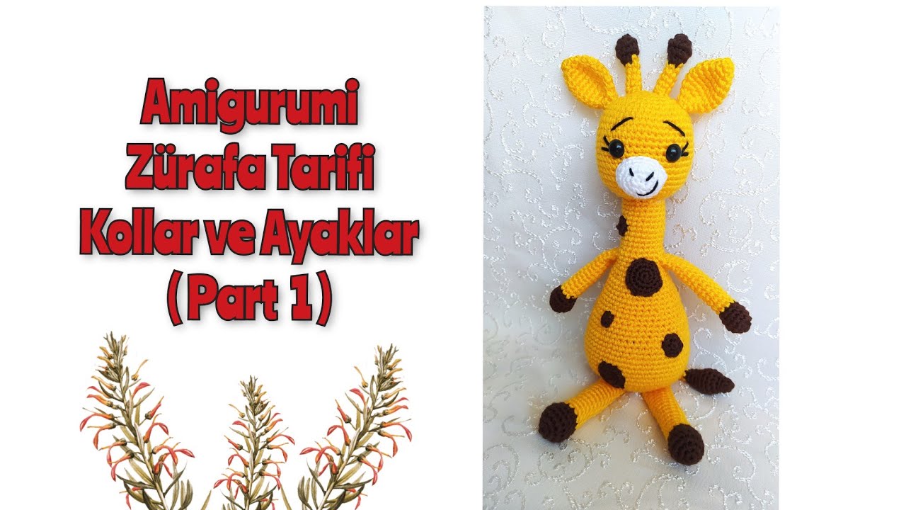 amigurumi zürafa tarifi 🦒🦒🦒 (bölüm 1)