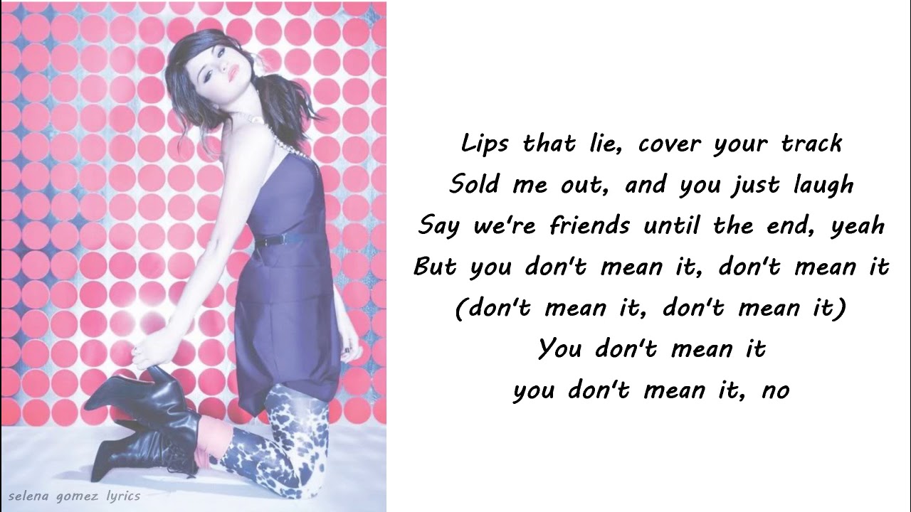 Selena Gomez - Kiss & Tell Lyrics