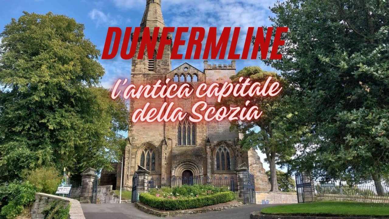 Dunfermline e la tomba di Robert the Bruce