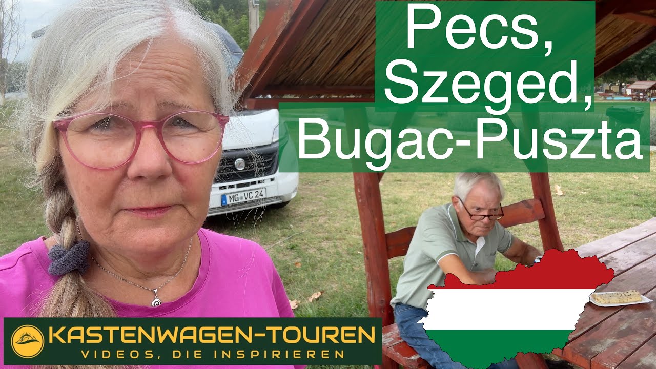 Pecs Szeged und die Bugac Puszta