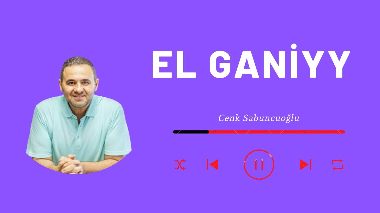 El Ganiyy | Cenk Sabuncuoğlu