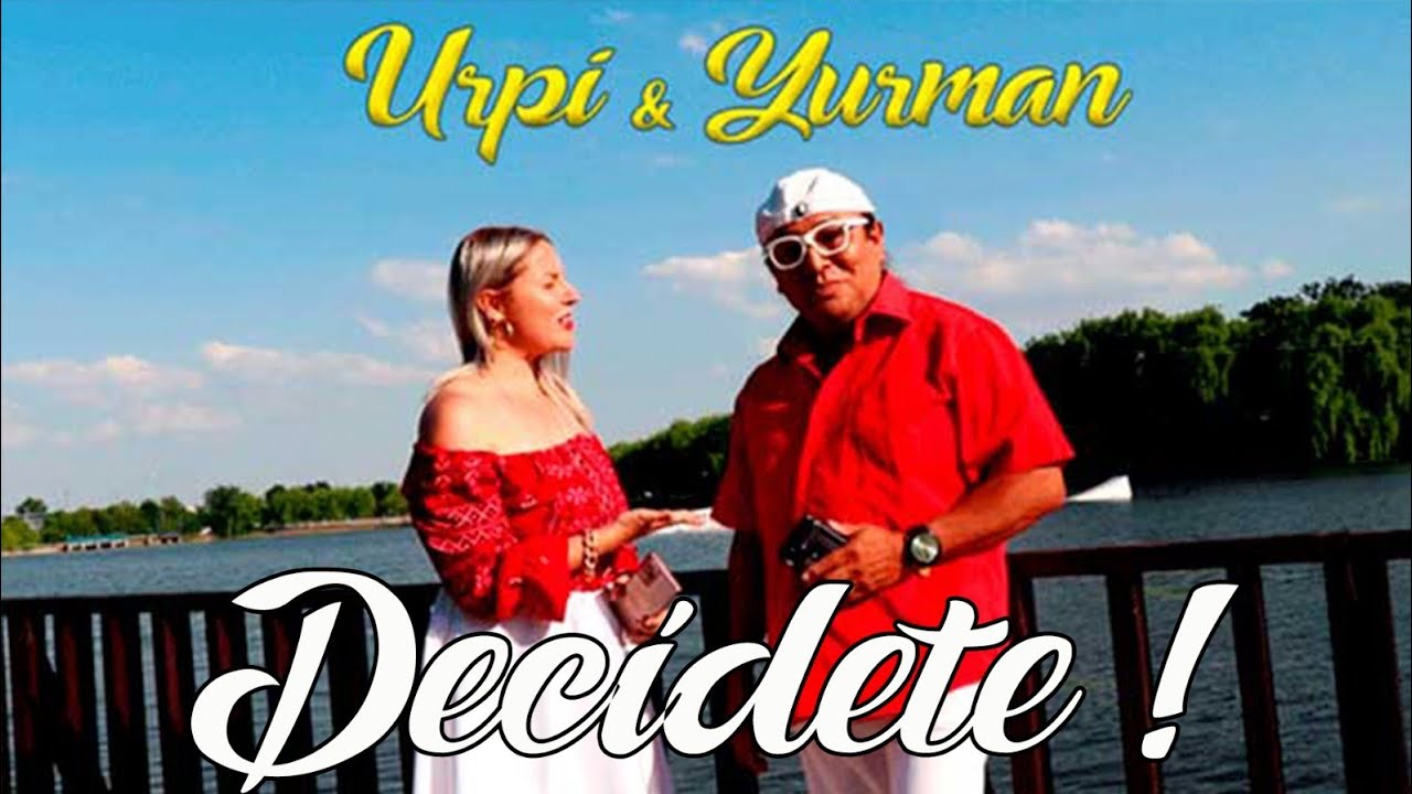 Yurman Europa & Urpi de Rumania  🔥DECIDETE🔥 (Huayno) Official video
