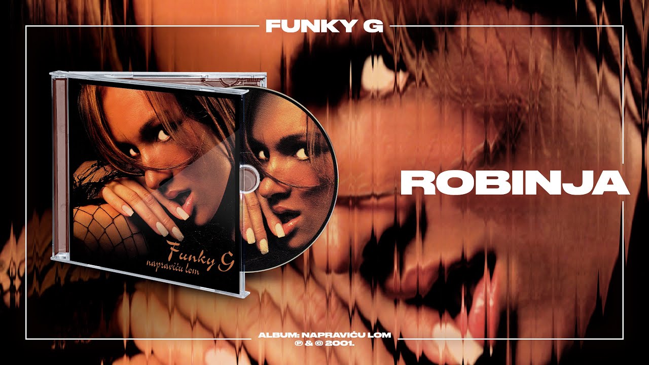 Funky G - Robinja (Official Audio)