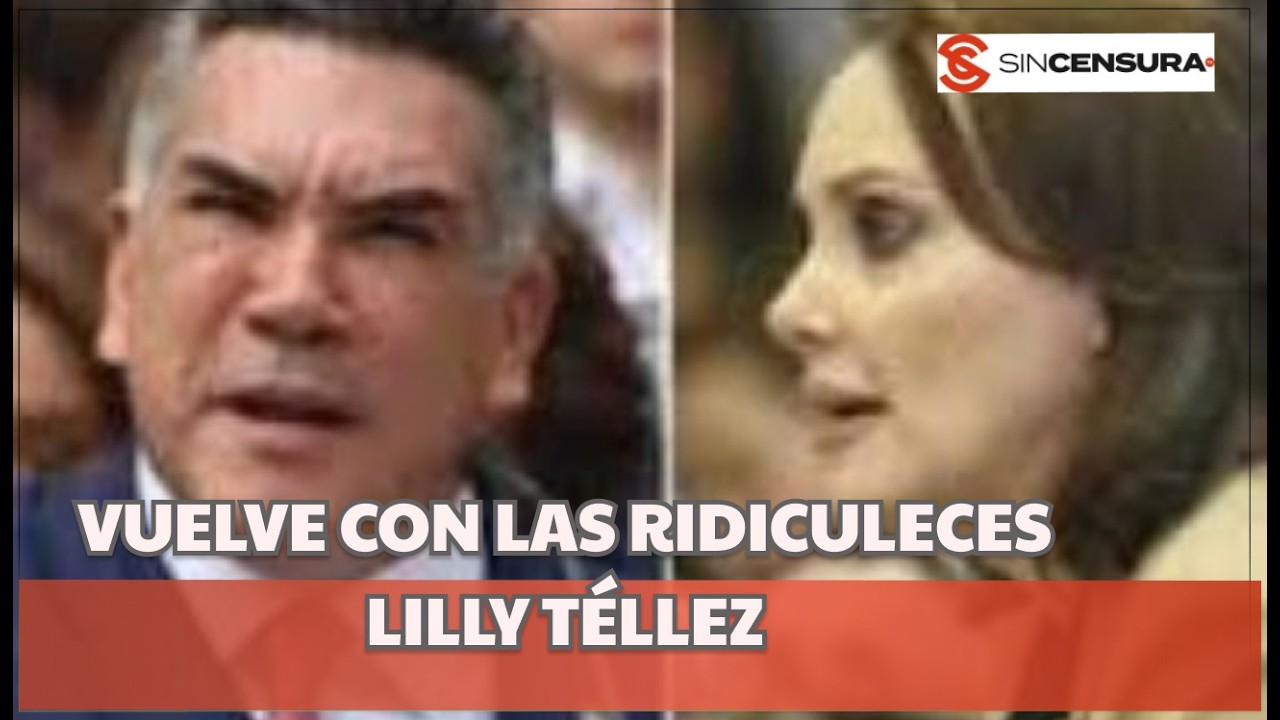 ALITO y LILLY TÉLLEZ no APRENDEN, ¡ya SIÉNTESE!