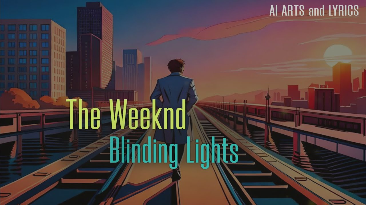 The Weeknd - Blinding Lights | AI Arts | Unofficial Lyrics Video