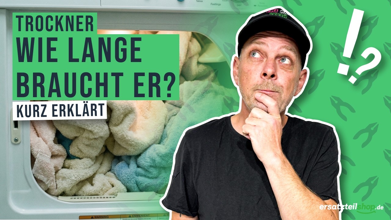 Wie lange braucht der Trockner? Das sorgt für Unterschiede!