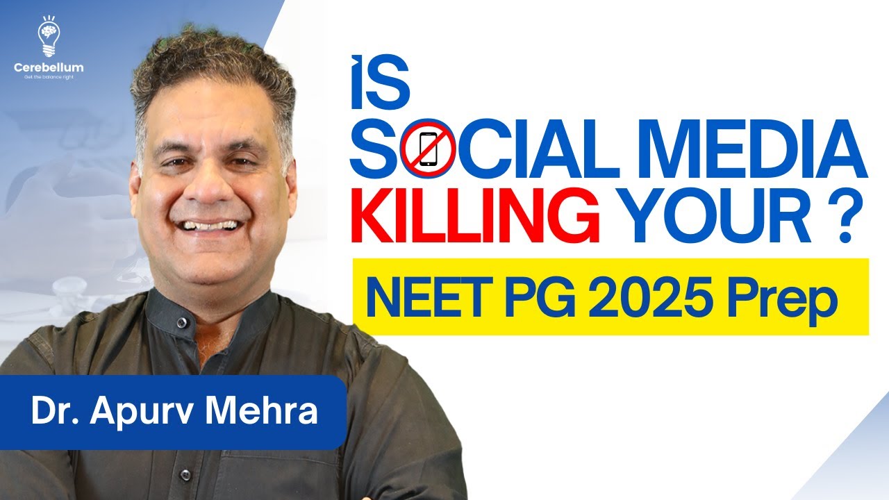 How Topper’s Beat Social Media📵Distractions and Win exam like NEET PG ! Dr. Apurv Mehra