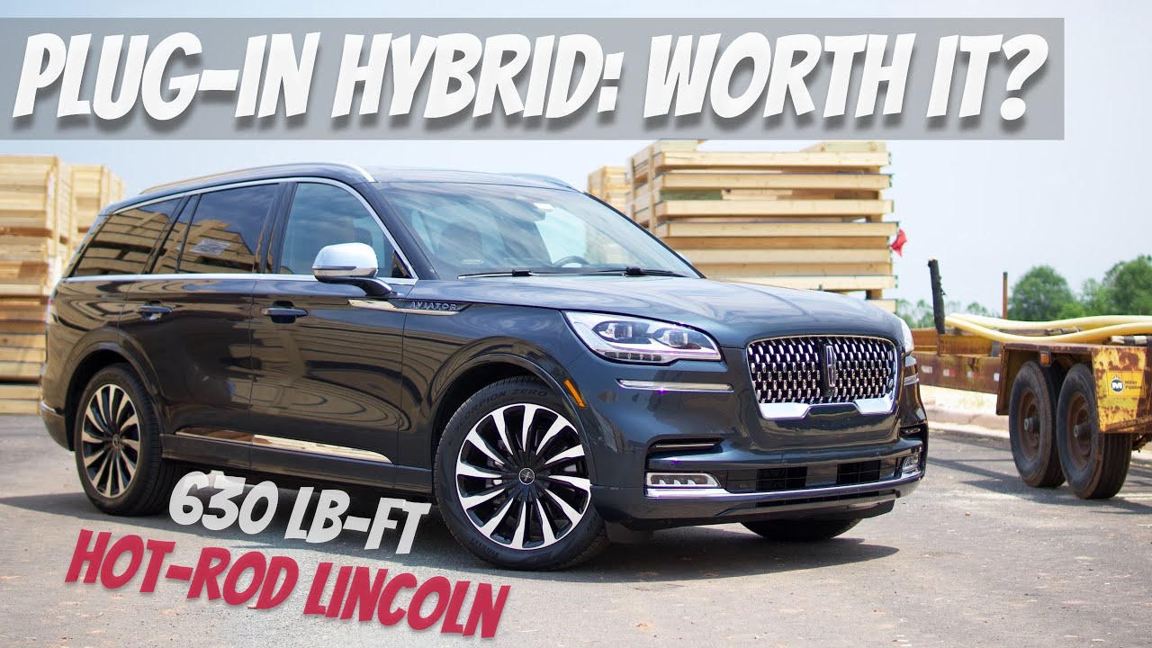 Обзор Lincoln Aviator 2021 года: подключаемый гибрид с крутящим моментом 630 Нм — современный Lin...
