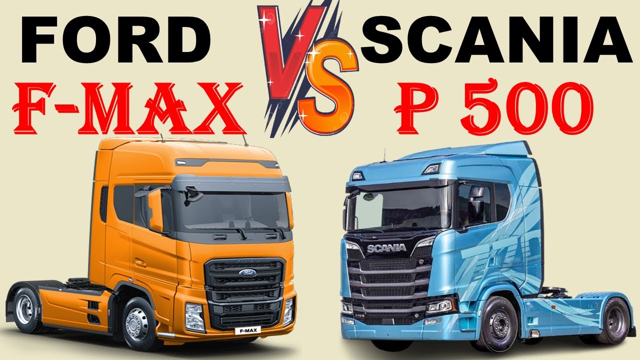 ALL NEW Ford F-MAX Vs ALL NEW Scania P 500 | Which one is better ?