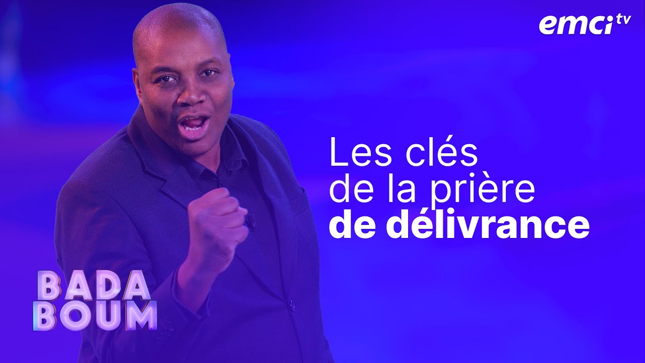 Les clés de la prière de délivrance - BADABOUM - Marcel Kouamenan