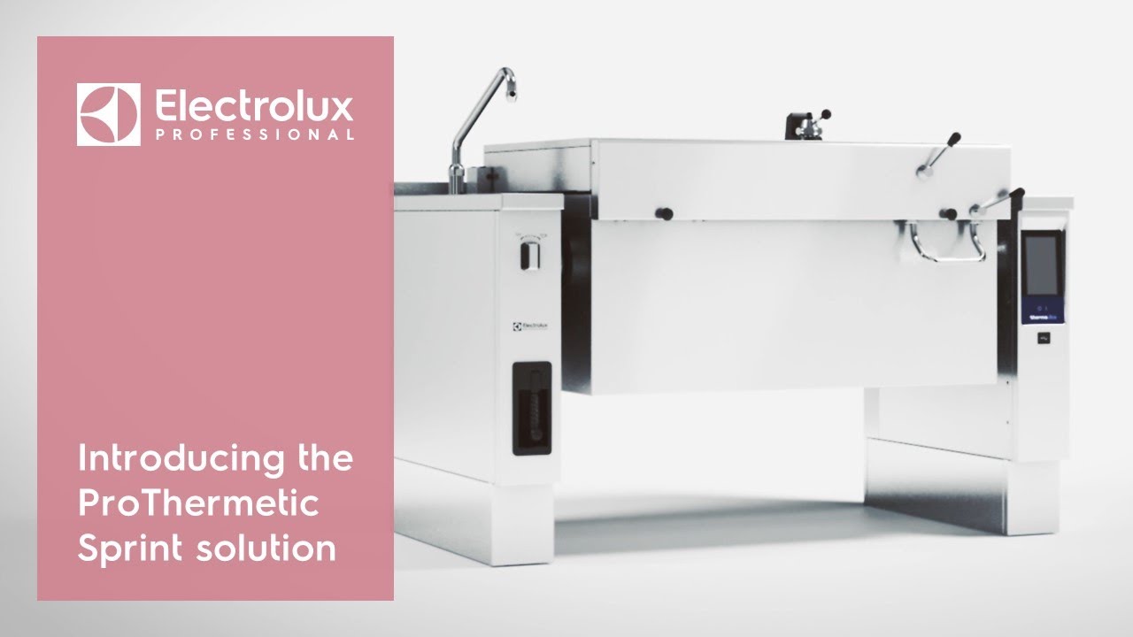 Introducing the ProThermetic Sprint solution | Electrolux Professional