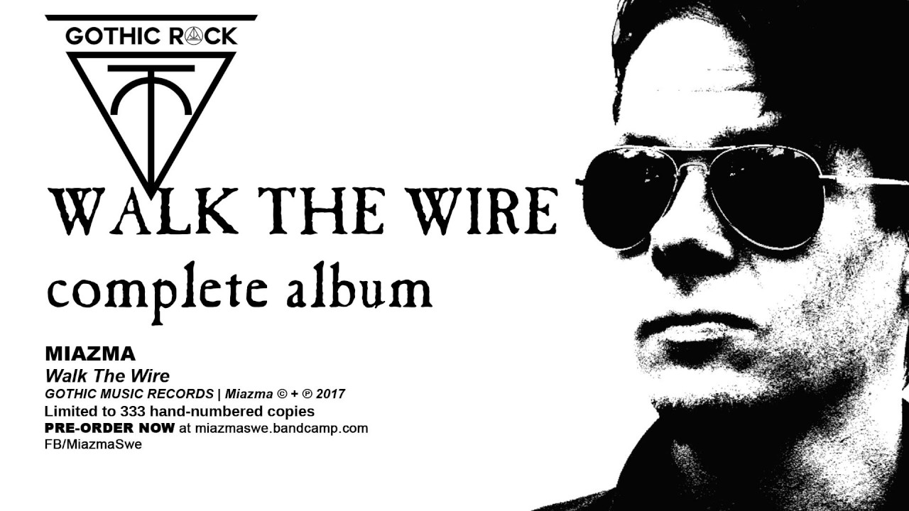 Miazma - Walk The Wire | Complete Album Streaming ➤ (Official Promo)