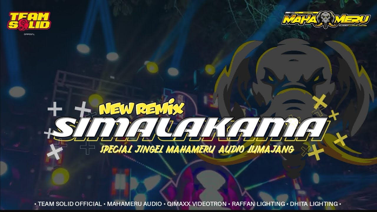 NEW REMIX • SIMALAKAMA • SPECIAL JINGEL MAHAMERU AUDIO