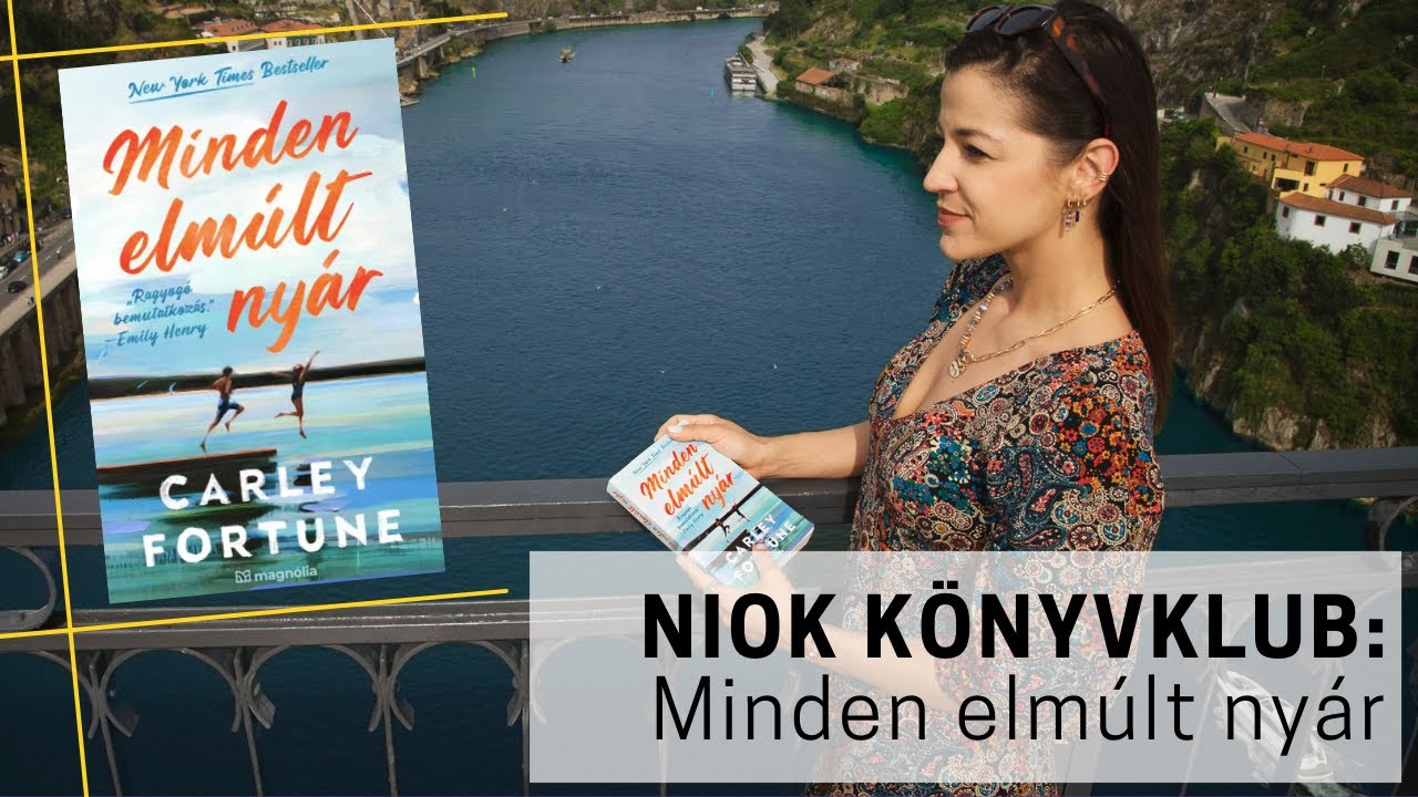 Carley Fortune: Minden elmúlt nyár | SZABADOS ÁGI | NIOK-KÖNYVKLUB kibeszélő (59.rész)