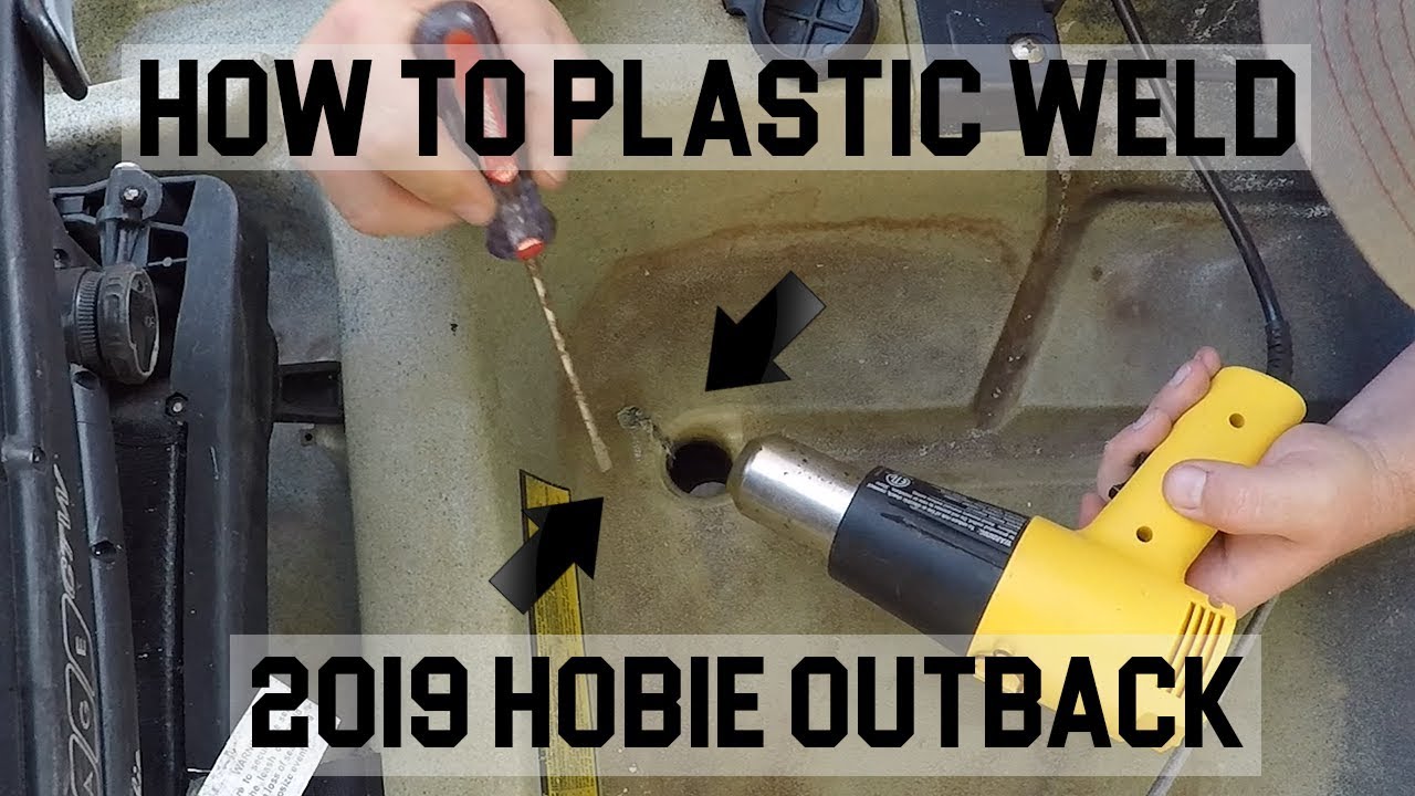 How to Plastic Weld a Kayak - 2019 Hobie Outback